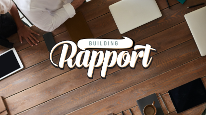 Building Rapport