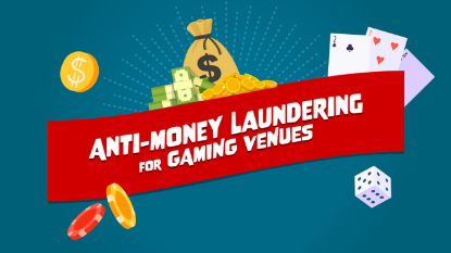 Anti-Money Laundering for Gaming Venues