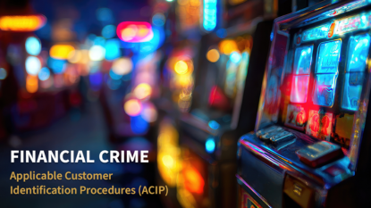 Applicable Customer Identification Procedures (ACIP)